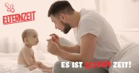 Es ist Elternzeit!